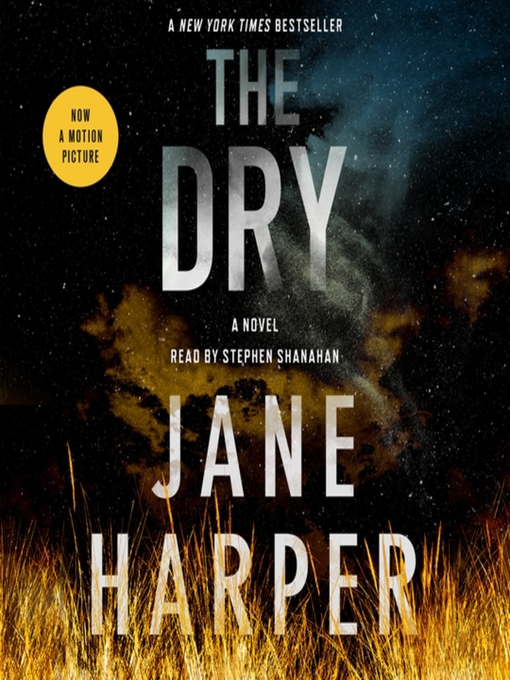 Title details for The Dry by Jane Harper - Available